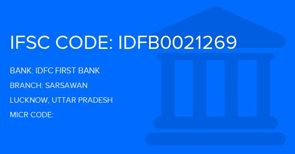 Idfc First Bank Sarsawan Branch IFSC Code