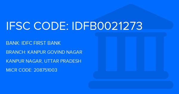 Idfc First Bank Kanpur Govind Nagar Branch IFSC Code