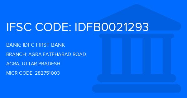 Idfc First Bank Agra Fatehabad Road Branch IFSC Code