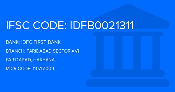 Idfc First Bank Faridabad Sector Xvi Branch IFSC Code