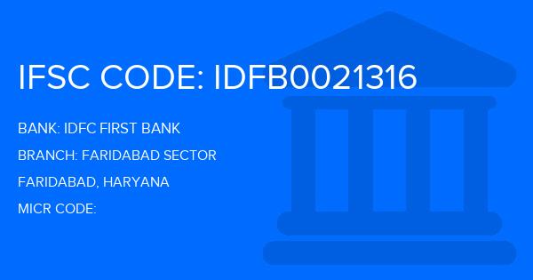 Idfc First Bank Faridabad Sector Branch IFSC Code