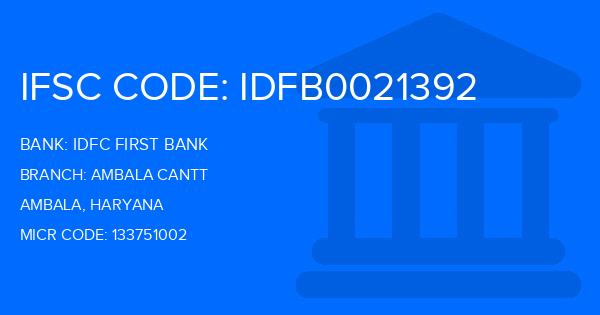 Idfc First Bank Ambala Cantt Branch IFSC Code