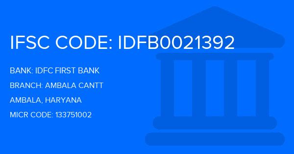 Idfc First Bank Ambala Cantt Branch IFSC Code