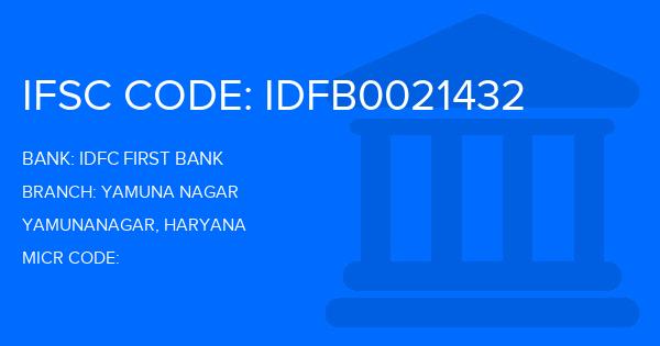 Idfc First Bank Yamuna Nagar Branch IFSC Code