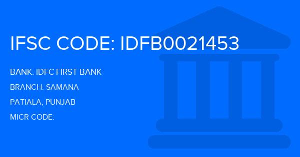 Idfc First Bank Samana Branch IFSC Code