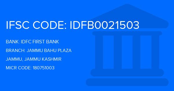 Idfc First Bank Jammu Bahu Plaza Branch IFSC Code