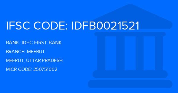 Idfc First Bank Meerut Branch IFSC Code