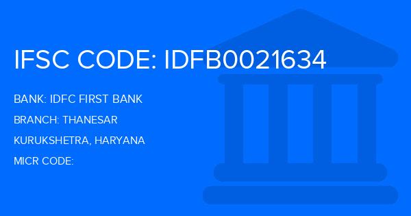 Idfc First Bank Thanesar Branch IFSC Code