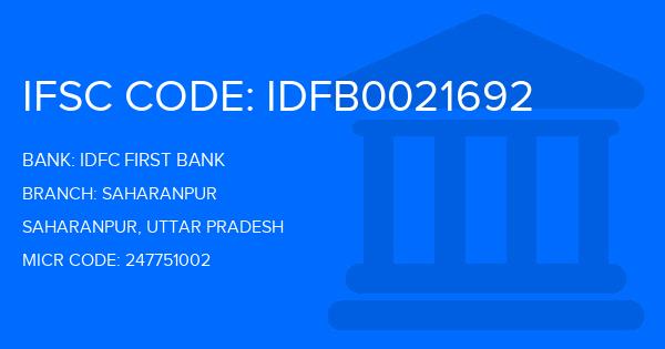 Idfc First Bank Saharanpur Branch IFSC Code