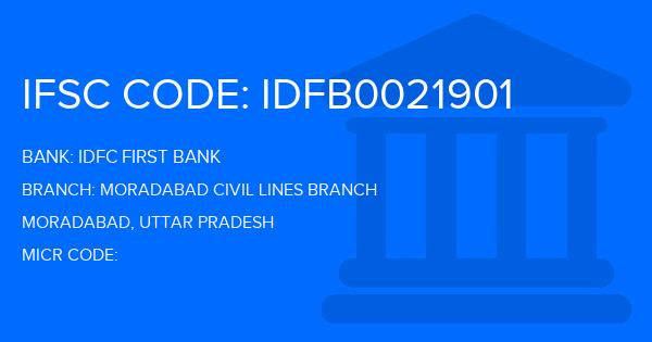 Idfc First Bank Moradabad Civil Lines Branch