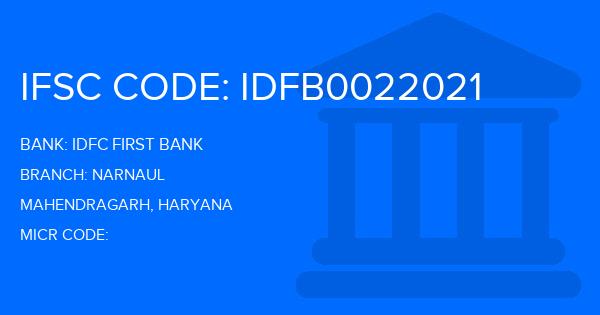 Idfc First Bank Narnaul Branch IFSC Code