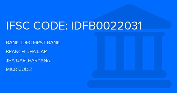 Idfc First Bank Jhajjar Branch IFSC Code