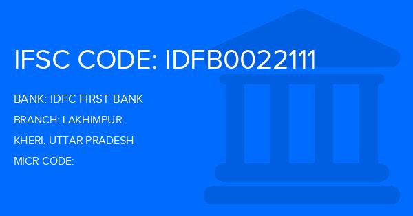 Idfc First Bank Lakhimpur Branch IFSC Code