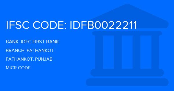 Idfc First Bank Pathankot Branch IFSC Code