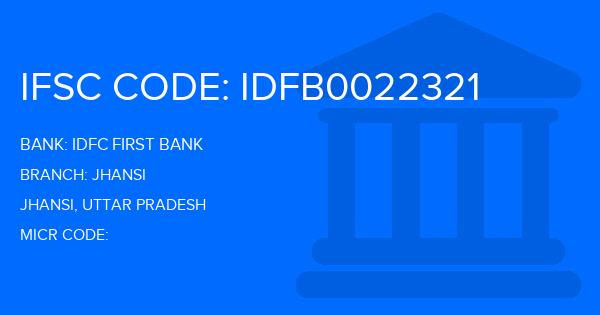 Idfc First Bank Jhansi Branch IFSC Code