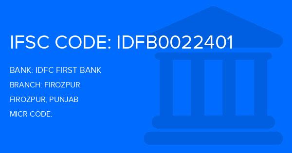 Idfc First Bank Firozpur Branch IFSC Code