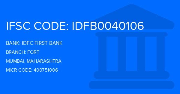 Idfc First Bank Fort Branch IFSC Code