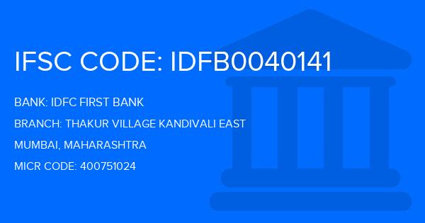 Idfc First Bank Thakur Village Kandivali East Branch IFSC Code