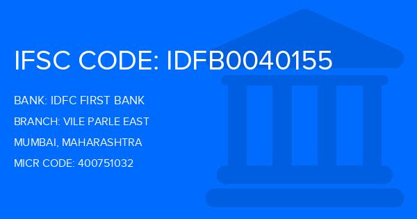 Idfc First Bank Vile Parle East Branch IFSC Code