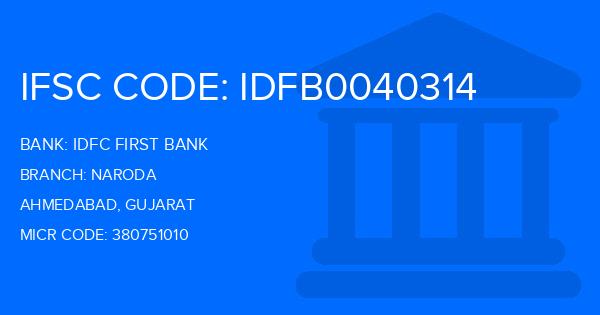 Idfc First Bank Naroda Branch IFSC Code