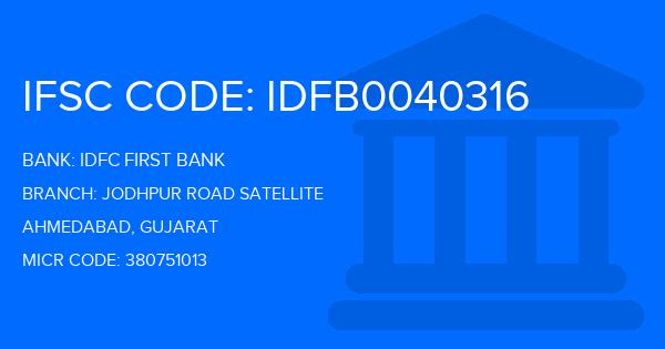 Idfc First Bank Jodhpur Road Satellite Branch IFSC Code