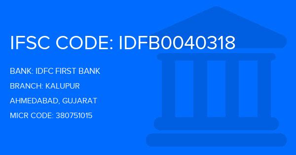 Idfc First Bank Kalupur Branch IFSC Code