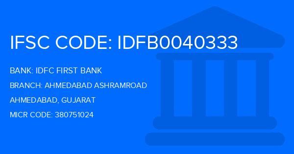 Idfc First Bank Ahmedabad Ashramroad Branch IFSC Code