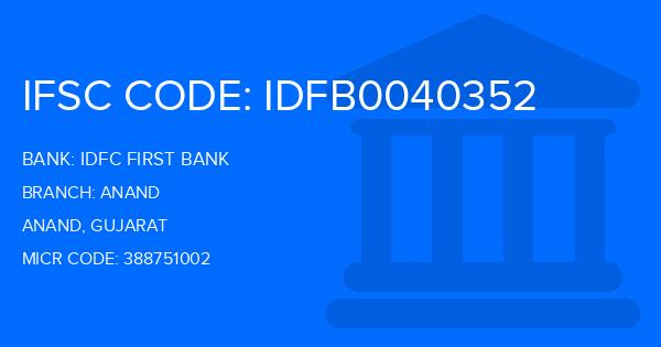 Idfc First Bank Anand Branch IFSC Code
