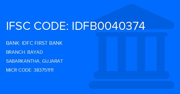 Idfc First Bank Bayad Branch IFSC Code