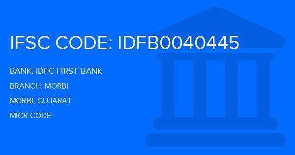 Idfc First Bank Morbi Branch IFSC Code