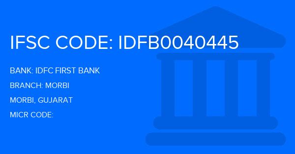 Idfc First Bank Morbi Branch IFSC Code
