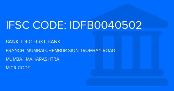 Idfc First Bank Mumbai Chembur Sion Trombay Road Branch IFSC Code