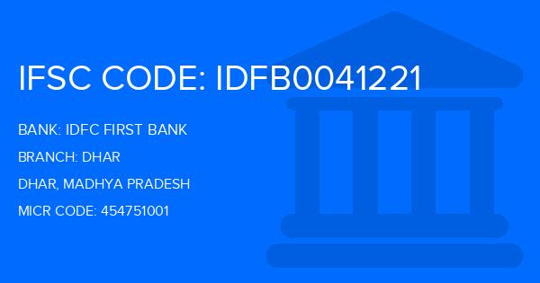 Idfc First Bank Dhar Branch IFSC Code