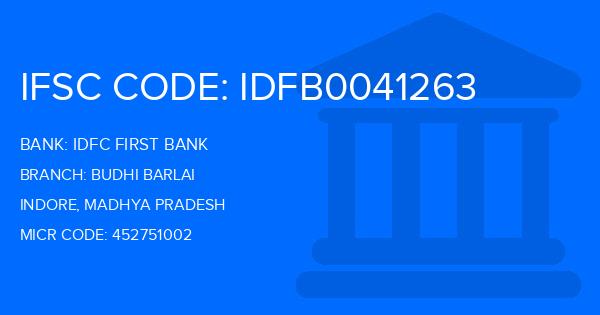 Idfc First Bank Budhi Barlai Branch IFSC Code