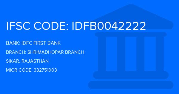 Idfc First Bank Shrimadhopar Branch