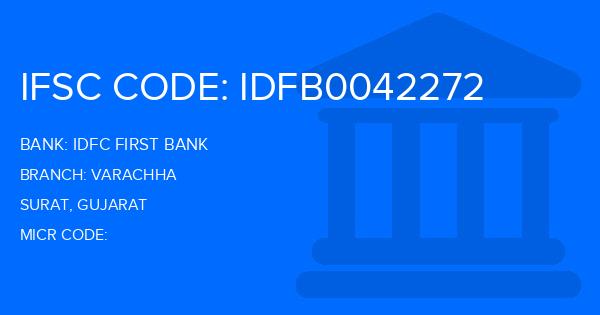 Idfc First Bank Varachha Branch IFSC Code