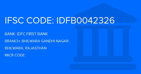 Idfc First Bank Bhilwara Gandhi Nagar Branch IFSC Code