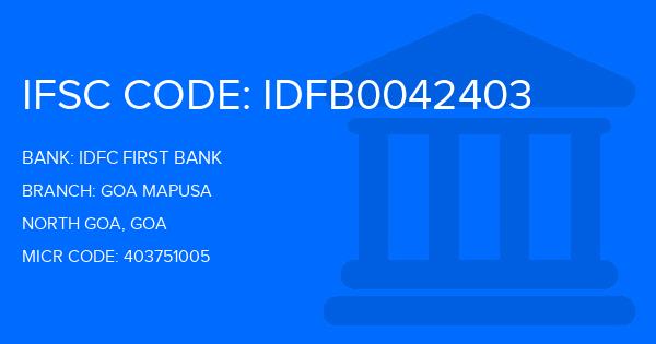 Idfc First Bank Goa Mapusa Branch IFSC Code