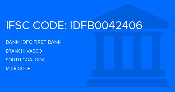 Idfc First Bank Vasco Branch IFSC Code