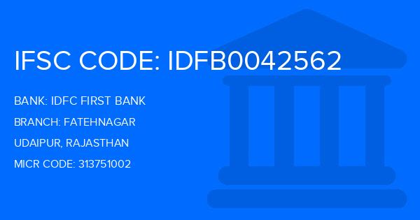 Idfc First Bank Fatehnagar Branch IFSC Code