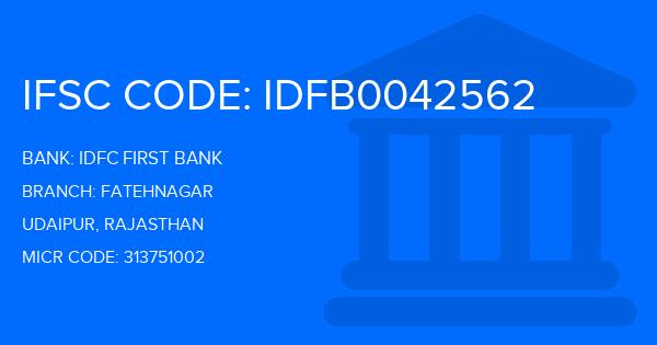 Idfc First Bank Fatehnagar Branch IFSC Code