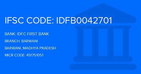 Idfc First Bank Barwani Branch IFSC Code