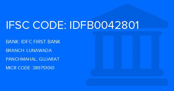 Idfc First Bank Lunawada Branch IFSC Code