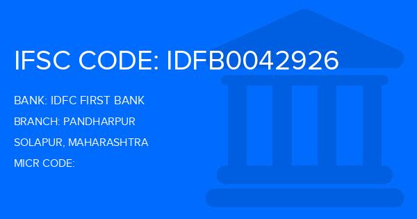 Idfc First Bank Pandharpur Branch IFSC Code