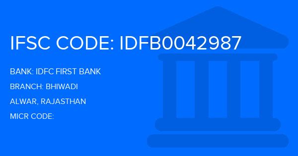 Idfc First Bank Bhiwadi Branch IFSC Code