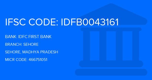 Idfc First Bank Sehore Branch IFSC Code