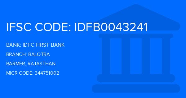 Idfc First Bank Balotra Branch IFSC Code
