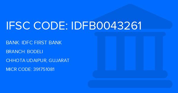 Idfc First Bank Bodeli Branch IFSC Code