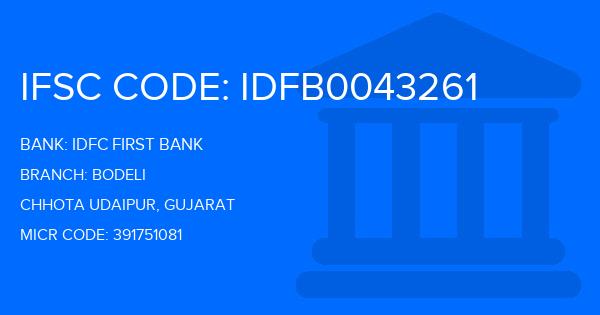 Idfc First Bank Bodeli Branch IFSC Code