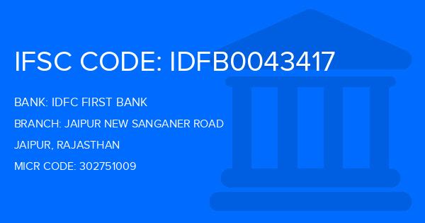 Idfc First Bank Jaipur New Sanganer Road Branch IFSC Code